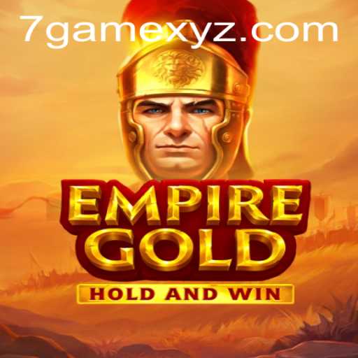 EmpireGold: A New Era in Strategy Gaming with 7game