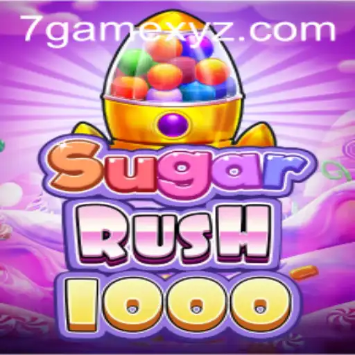 Exploring SugarRush1000: A Thrilling Adventure in the World of 7game